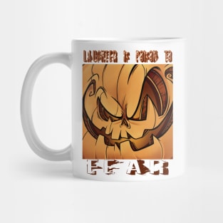 Laughter is poison to fear | Scary Halloween pumpkin Mug